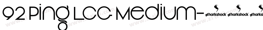 92 Ping LCG Medium字体转换